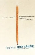 ePUB Erst lesen. Dann schreiben von Stephan Porombka, Olaf Kutzmutz