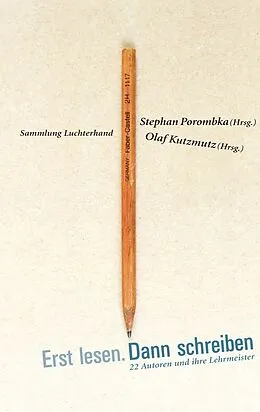 ePUB Erst lesen. Dann schreiben von Stephan Porombka, Olaf Kutzmutz