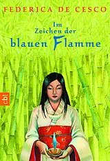 E-Book (epub) Im Zeichen der blauen Flamme von Federica de Cesco