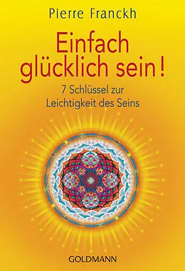E-Book (epub) Einfach glücklich sein! von Pierre Franckh