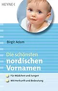 E-Book (epub) Die schönsten nordischen Vornamen von Birgit Adam