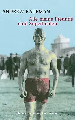 E-Book (epub) Alle meine Freunde sind Superhelden von Andrew Kaufman