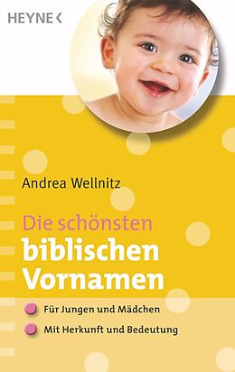 E-Book (epub) Die schönsten biblischen Vornamen von Andrea Wellnitz