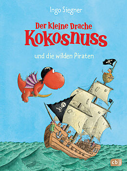 E-Book (epub) Der kleine Drache Kokosnuss und die wilden Piraten von Ingo Siegner
