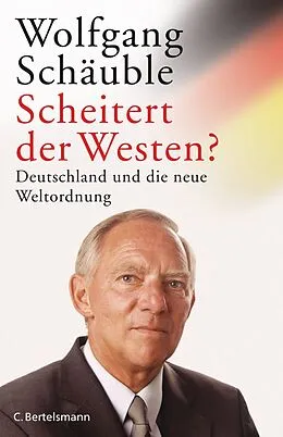 E-Book (epub) Scheitert der Westen? von Wolfgang Schäuble