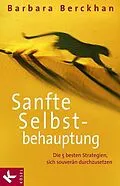 E-Book (epub) Sanfte Selbstbehauptung von Barbara Berckhan