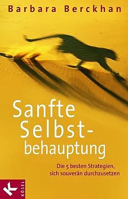 E-Book (epub) Sanfte Selbstbehauptung von Barbara Berckhan