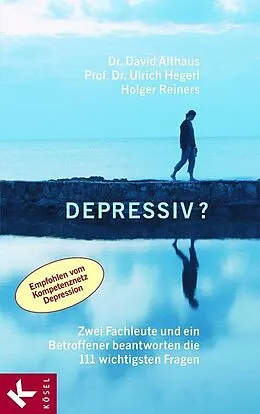 ePUB Depressiv? von David Althaus, Ulrich Hegerl, Holger Reiners