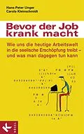 E-Book (epub) Bevor der Job krank macht von Hans-Peter Unger, Carola Kleinschmidt
