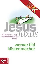 E-Book (epub) JesusLuxus von Werner Tiki Küstenmacher