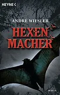 E-Book (epub) Hexenmacher von André Wiesler