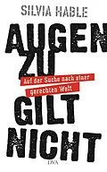 E-Book (epub) Augen zu gilt nicht von Silvia Hable