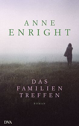E-Book (epub) Das Familientreffen von Anne Enright