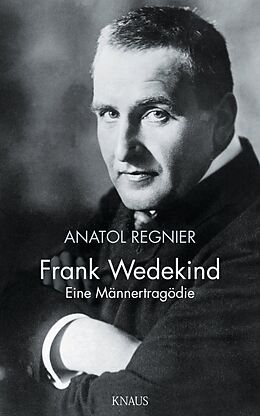 E-Book (epub) Frank Wedekind von Anatol Regnier