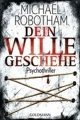 E-Book (epub) Dein Wille geschehe von Michael Robotham