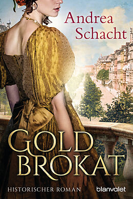 E-Book (epub) Goldbrokat von Andrea Schacht