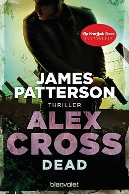 E-Book (epub) Dead - Alex Cross 13 - von James Patterson