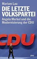 E-Book (epub) Die letzte Volkspartei von Mariam Lau