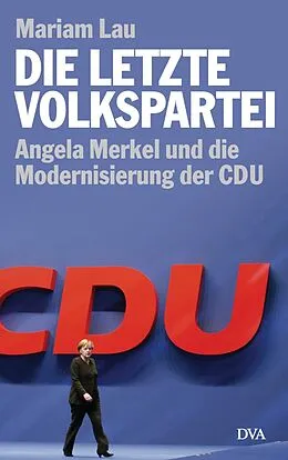 E-Book (epub) Die letzte Volkspartei von Mariam Lau
