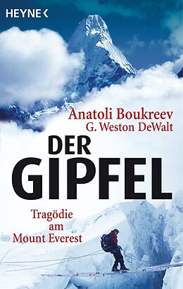 E-Book (epub) Der Gipfel von Anatoli Boukreev, G. Weston DeWalt