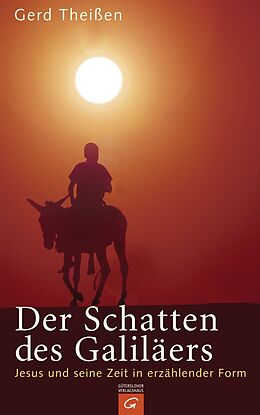 E-Book (epub) Der Schatten des Galiläers von Gerd Theißen