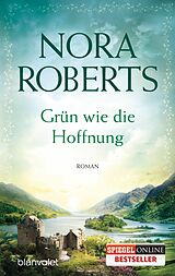 E-Book (epub) Grün wie die Hoffnung von Nora Roberts