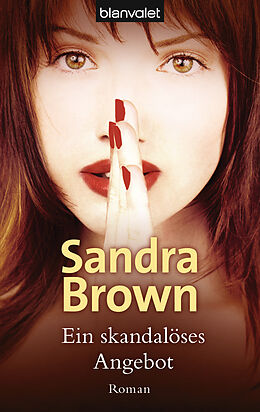 eBook (epub) Ein skandalöses Angebot de Sandra Brown