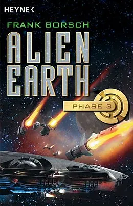 E-Book (epub) Alien Earth - Phase 3 von Frank Borsch