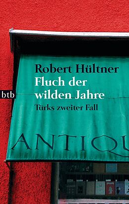 E-Book (epub) Fluch der wilden Jahre von Robert Hültner