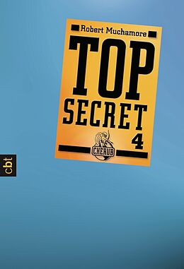 E-Book (epub) Top Secret 4 - Der Auftrag von Robert Muchamore