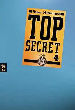 E-Book (epub) Top Secret 4 - Der Auftrag von Robert Muchamore