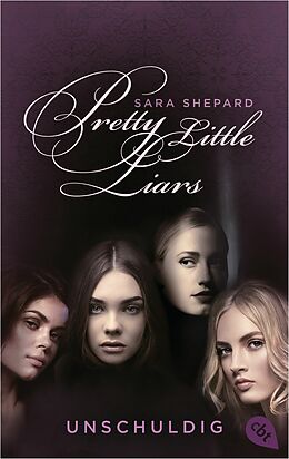 E-Book (epub) Pretty Little Liars - Unschuldig von Sara Shepard