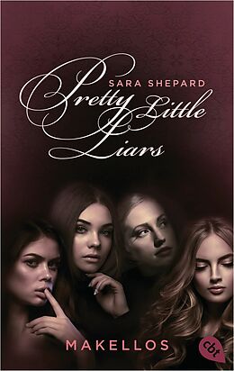 E-Book (epub) Pretty Little Liars - Makellos von Sara Shepard