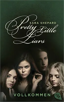 E-Book (epub) Pretty Little Liars - Vollkommen von Sara Shepard