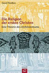 E-Book (epub) Die Religion der ersten Christen von Gerd Theißen