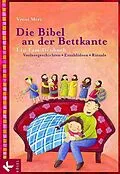 E-Book (epub) Die Bibel an der Bettkante von Vreni Merz