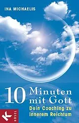 E-Book (epub) 10 Minuten mit Gott von Ina Michaelis