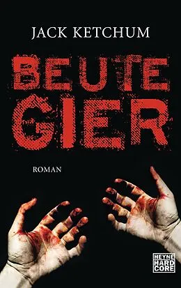 E-Book (epub) Beutegier von Jack Ketchum