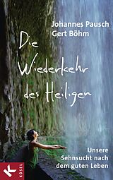 E-Book (epub) Die Wiederkehr des Heiligen von Johannes Pausch, Gert Böhm