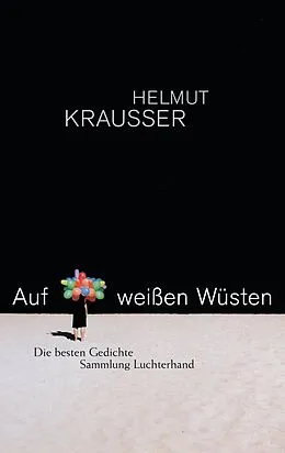 E-Book (epub) Auf weißen Wüsten von Helmut Krausser