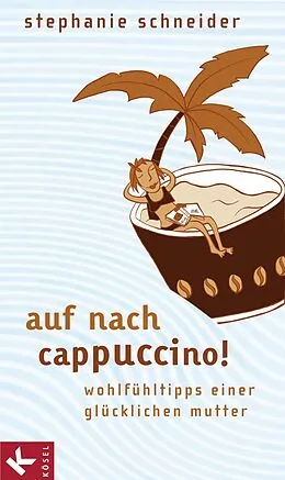 E-Book (epub) Auf nach Cappuccino! von Stephanie Schneider