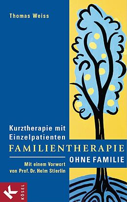 E-Book (epub) Familientherapie ohne Familie von Thomas Weiss