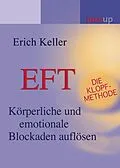 E-Book (epub) EFT - Die Klopf-Methode von Erich Keller