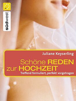 E-Book (epub) Schöne Reden zur Hochzeit von Juliane Keyserling