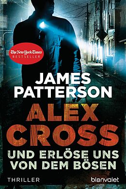 E-Book (epub) Und erlöse uns von dem Bösen - Alex Cross 10 - von James Patterson