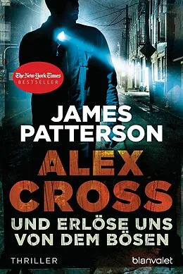 E-Book (epub) Und erlöse uns von dem Bösen - Alex Cross 10 - von James Patterson