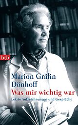 E-Book (epub) Was mir wichtig war von Marion Gräfin Dönhoff