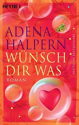 E-Book (epub) Wünsch dir was von Adena Halpern