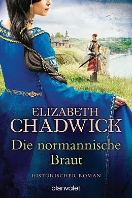 E-Book (epub) Die normannische Braut von Elizabeth Chadwick