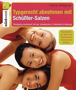 ePUB Typgerecht abnehmen mit Schüßler-Salzen von Hans Wagner